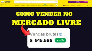 COMO VENDER NO MERCADO LIVRE [upl. by Zucker]