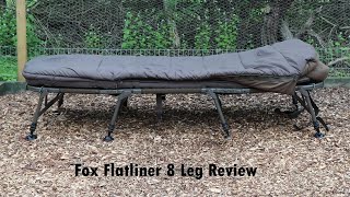 Fox Flatliner Bedchair 8 Leg Review [upl. by Asiela326]