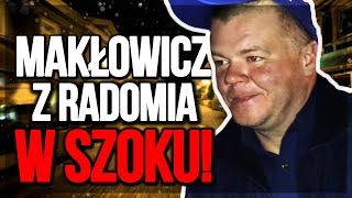 MAKŁOWICZ Z RADOMIA W SZOKU [upl. by Florry]