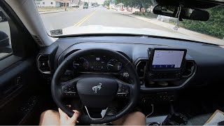 2023 Ford Bronco Sport POV Drive [upl. by Suiramad]