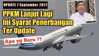 Syarat Penerbangan Setelah Pengumuman PPKM 6 September 2021  Wajib Tau [upl. by Lissy]