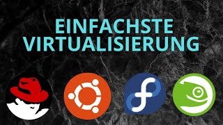 Einfache Virtualisierung mit Gnome Boxes  Red Hat Ubuntu OpenSuse Fedora  In unter 10 Min [upl. by Tinaret]