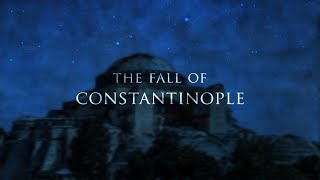 The Fall of Constantinople  Epic Music [upl. by Gonnella]