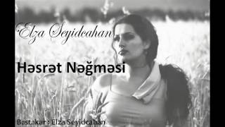 Elza Seyidcahan  Hesret Neqmesi Official Audio [upl. by Findlay221]