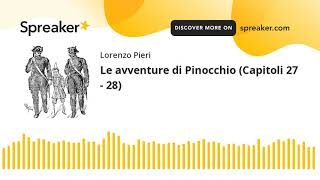 Le avventure di Pinocchio Capitoli 27  28 [upl. by Lehcar]