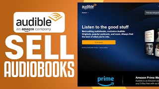 How To Sell Audiobooks On Audible In 2024  Make Money Selling Audiobooks On Audible [upl. by Okwu]