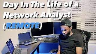 Day In The Life of a Network Analyst Remote [upl. by Einalam231]