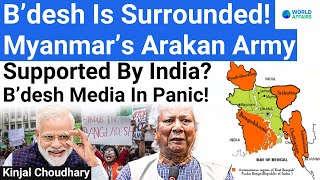 Indias Checkmate To Yunus Is Arakan Army Working With India Bangladesh Crisis World Affairs [upl. by Sapowith]