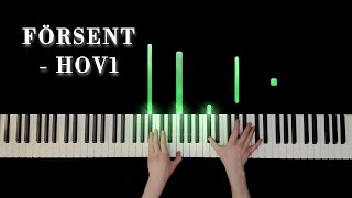 Försent  Hov1 amp Seinabo Sey  Beautiful Piano Cover [upl. by Nirred]