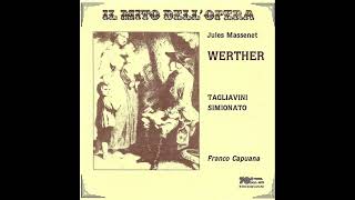 Ferruccio Tagliavini amp Giulietta Simionato live in Werther La Scala 1951 [upl. by Nellir]