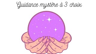 Guidance mystère 🔮 3 choix medium guidance spiritualité [upl. by Fanchon]