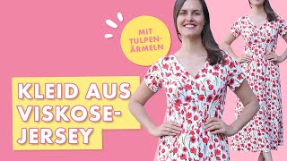 Sommerliches Kleid aus ViskoseJersey nähen  Kurz Midi oder Maxi mit Tulpenärmeln [upl. by Kila412]