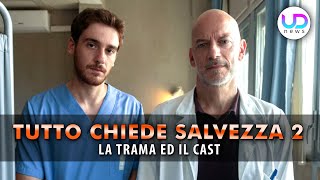 Tutto Chiede Salvezza 2 La Trama Ed Il Cast [upl. by Drazze]