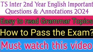 Inter 2nd year English Important Annotations Questions amp Grammar Topics 2024 [upl. by Hguh]