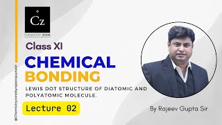 Chemical Bonding Lecture 02  Part 01  Chemistry Class XI  XII  JEE  NEET  By Rajeev Gupta Sir [upl. by Ydneh]