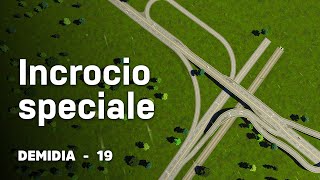 Costruiamo un incrocio moddato in Cities Skylines 2  Demidia 19 [upl. by Toolis540]