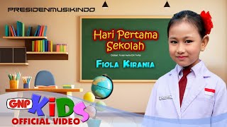 Hari Pertama Sekolah – Fiola Kirania  Lagu Anak Anak – Official Music Video [upl. by Comstock]