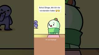 🏫 Schul Dinge die ich NIE verstanden habe 2 😅 Part 2 shorts [upl. by Fidela]