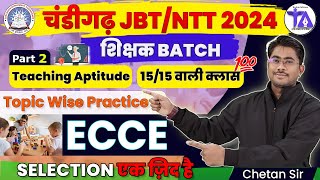 Chandigarh JBT amp NTT  Teaching Aptitude  ECCE Programmes Class 2 TeachingAptitude [upl. by Dunning234]