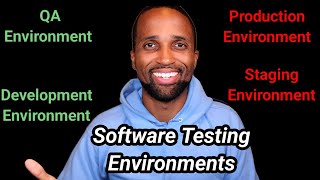 Software Testing Environments Explained [upl. by Yoshio]