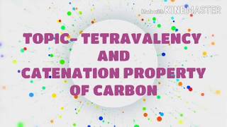 MADHYAMIK CLASSES TOPIC TETRAVALENCY CATENATION PROPERTY OF CARBON [upl. by Ahtennek208]