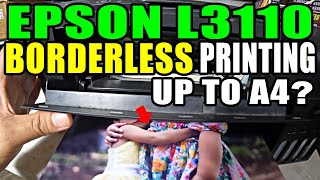 EPSON L3110 BORDERLESS UP TO A4  BHENTECH [upl. by Lindahl2]