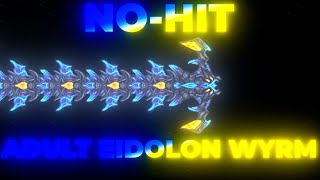 Adult Eidolon Wyrm Infernum  NO HIT [upl. by Denie]