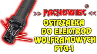 Szlifierka ostrzałka do elektrod wolframowych PTG1 [upl. by Anaihk]