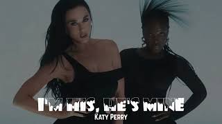 Katy Perry  IM HIS HES MINE ft Doechii [upl. by Trueman]