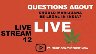 Is it possible to legalise cannabis in India [upl. by Eednus237]