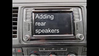 VW T6 Adding rear speakers to your vw head unit [upl. by Anwahsat]