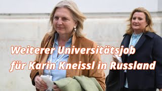 Weiterer Universitätsjob für Karin Kneissl in Russland [upl. by Janos]