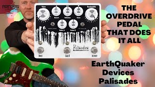 This Drive Pedal Does It All  EarthQuaker Devices Palisades [upl. by Roderic]