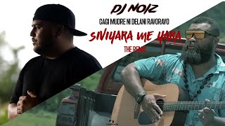 DJ Noiz Cagi Mudre Ni Delani Ravoravo  Siviyara Me Yara Remix Music Video [upl. by Acirne]