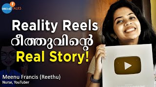 എന്റെ തീരുമാനങ്ങൾ എന്നെ ഇവിടെയെത്തിച്ചു  Meenu Francis  realityreelsreethu  Josh Talks Malayalam [upl. by Refeinnej674]