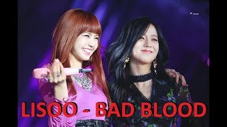 Lisa amp Jisoo LISOO  Bad Blood  FMV [upl. by Shaver]