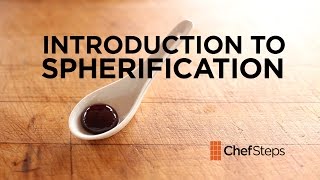 Introduction to Spherification [upl. by Mazonson]