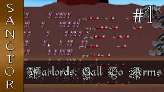 TROLOLOLOLO  Warlords Call To Arms wSanctor  Ep 1 [upl. by Salamanca346]