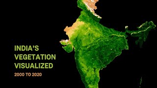 Vegetation Intensity of India from 2000 to 2020 [upl. by Isewk366]