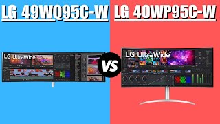 LG 49WQ95CW vs LG 40WP95CW  Which One Is Better [upl. by Koorb351]