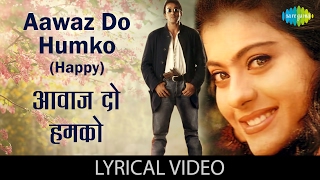 Aawaz Do Humko with lyrics  आवाज़ दो हमको गाने के बोल  Dushman  Sanjay Dutt  Kajol [upl. by Bartlet]