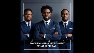 Exodus Business Development  What is Finra [upl. by Kawasaki]