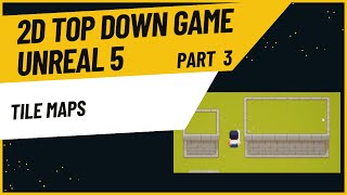 Tile Maps  Part 3 of 2D Top Down Game in Unreal Engine 5 Tutorial [upl. by Norbert562]