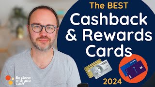 The best cashback and reward cards 2024  UK [upl. by Marela]