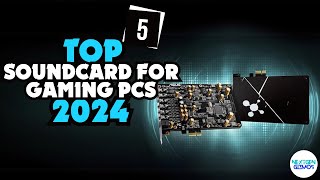 ✅Top 5 Soundcard for Gaming PCs 2024 ✅ Watch This Before You Buy [upl. by Velvet]