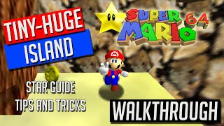 Tiny  Huge Island Walkthrough  Guide Super Mario 64 [upl. by Lahtnero]