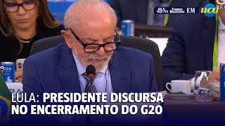 Veja o discurso de Lula na Sessão de Encerramento do G20 [upl. by Ultima]