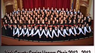 Let the River RunYork County Senior Honors Choir [upl. by Las201]