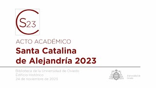 Acto Académico Santa Catalina de Alejandría 2023 [upl. by Ezeerb]