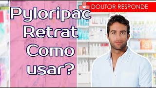 Pyloripac Retrat Como usar  Doutor Responde [upl. by Niar]